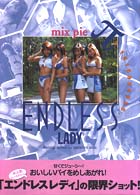 ｍｉｘ　ｐｉｅ　π―ＥＮＤＬＥＳＳ　ＬＡＤＹ写真集