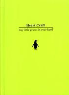 Ｈｅａｒｔ　Ｃｒａｆｔ―ｔｉｎｙ　ｌｉｔｔｌｅ　ｇｒａｃｅｓ　ｉｎ　ｙｏｕｒ　ｈａｎｄ　Ｇｒｅｅｎ
