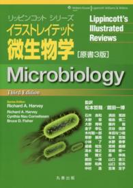 リッピンコットシリーズ<br> イラストレイテッド微生物学 （原書３版）