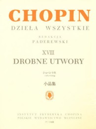 ショパン全集 〈１８〉 - パデレフスキ編 小品集