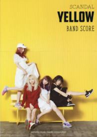 バンドスコア<br> ＳＣＡＮＤＡＬ／ＹＥＬＬＯＷ