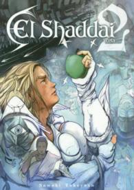 Ｇファンタジーコミックス<br> Ｅｌ　Ｓｈａｄｄａｉ　ｃｅｔａ 〈２〉