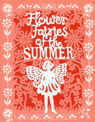 フラワーフェアリーズ　花の妖精たち　夏―リトル・プレス・エディション