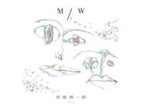 Ｍ／Ｗ
