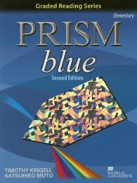 ＰＲＩＳＭ 〈ｂｌｕｅ〉 - 英文読解への多角的アプローチ （改訂新版）