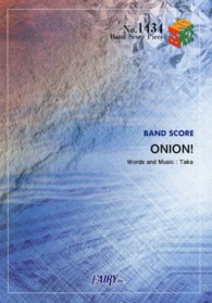 ＯＮＩＯＮ！ - ＢＡＮＤ　ＳＣＯＲＥ ＢＡＮＤ　ＳＣＯＲＥ　ＰＩＥＣＥ