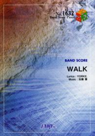 ＷＡＬＫ ＢＡＮＤ　ＳＣＯＲＥ　ＰＩＥＣＥ