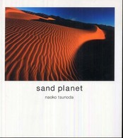 Ｓａｎｄ  ｐｌａｎｅｔ - 角田直子写真集
