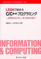 ＬＥＤＡで始めるＣ／Ｃ＋＋プログラミング - 入門からコンピュータ・ジオメトリまで Ｉｎｆｏｒｍａｔｉｏｎ　＆　ｃｏｍｐｕｔｉｎｇ