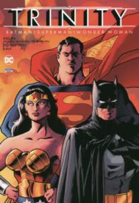 トリニティ - バットマン／スーパーマン／ワンダーウーマン ＳｈｏＰｒｏ　ｂｏｏｋｓ