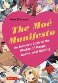 Ｔｈｅ　ｍｏｅ´　ｍａｎｉｆｅｓｔｏ - ａｎ　ｉｎｓｉｄｅｒ’ｓ　ｌｏｏｋ　ａｔ　ｔｈｅ