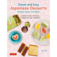 Ｓｗｅｅｔ　ａｎｄ　Ｅａｓｙ　Ｊａｐａｎｅｓｅ　Ｄｅｓｓｅｒｔｓ - Ｍａｔｃｈａ，　Ｍｏｃｈｉ　ａｎｄ　Ｍｏｒｅ！　Ａ