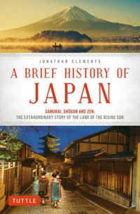 Ａ　Ｂｒｉｅｆ　Ｈｉｓｔｏｒｙ　ｏｆ　Ｊａｐａｎ - ＳＡＭＵＲＡＩ，ＳＨＯＧＵＮ　ＡＮＤ　ＺＥＮ：ＴＨ （新版）