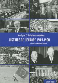 ヨーロッパの歴史１９４５－１９９０ （仏語版）