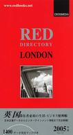 Ｌｏｎｄｏｎ 〈２００５年版〉 - 英国生活・ビジネス便利帳 Ｒｅｄ　ｄｉｒｅｃｔｏｒｙ