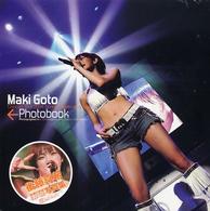Ｍａｋｉ　Ｇｏｔｏ　Ｐｈｏｔｏｂｏｏｋ―Ｃｏｎｃｅｒｔ　Ｔｏｕｒ　２００４　Ｓｐｒｉｎｇ　真金色に塗っちゃえ！