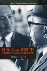 ＫＹＯＴＯ－ＣＳＥＡＳ　ＳＥＲＩＥＳ　ＯＮ　ＡＳＩＡＮ　ＳＴ<br> ＬＩＢＥＲＡＬＩＳＭ　ａｎｄ　ｔｈｅ　ＰＯＳＴＣＯＬＯＮＹ - ＴＨＩＮＫＩＮＧ　ＴＨＥ　ＳＴＡＴＥ　ＩＮ　２０ｔ