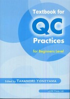 Ｔｅｘｔｂｏｏｋ　ｆｏｒ　ＱＣ　ｐｒａｃｔｉｃｅｓ 〈Ｆｏｒ　ｂｅｇｉｎｎｅｒｓ　ｌ〉 - 英語版