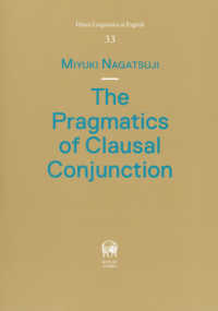 Ｔｈｅ　Ｐｒａｇｍａｔｉｃｓ　ｏｆ　Ｃｌａｕｓａｌ　Ｃｏｎｊｕｎｃｔｉｏｎ Ｈｉｔｕｚｉ　Ｌｉｎｇｕｉｓｔｉｃｓ　ｉｎ　Ｅｎｇｌｉｓｈ