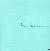 Ｒａｉｎｂｏｗ　ｓｏｎｇ - 虹の女神ｐｈｏｔｏ　ｂｏｏｋ