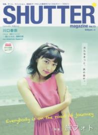 ＳＨＵＴＴＥＲ　ｍａｇａｚｉｎｅ 〈ｖｏｌ．１３〉 特集：旅フォト／川口春奈＆福士蒼汰Ｗ表紙旅にまつわる写真＆カ