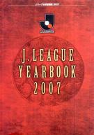 Ｊ．Ｌｅａｇｕｅ  ｙｅａｒｂｏｏｋ 〈２００７〉 - Ｊリーグ公式記録集