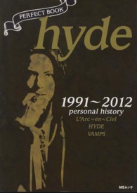 ＰＥＲＦＥＣＴ　ＢＯＯＫ　ｈｙｄｅ - １９９１～２０１２　ｐｅｒｓｏｎａｌ　ｈｉｓｔｏｒ ＭＳムック