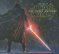 アート・オブ・スター・ウォーズ／フォースの覚醒