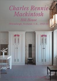 チャールズ・レニー・マッキントッシュ　ヒル・ハウス - イギリス，スコットランド，ヘレンズバラ１９０２－０ 世界現代住宅全集