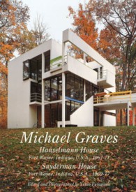 マイケル・グレイヴス　ハンセルマン邸／スナイダーマン邸 - １９６７－７１アメリカ合衆国，インディアナ州，フォ 世界現代住宅全集