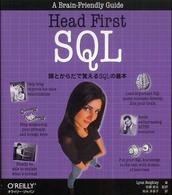 Ｈｅａｄ　ｆｉｒｓｔ　ＳＱＬ - 頭とからだで覚えるＳＱＬの基本