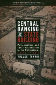 Ｃｅｎｔｒａｌ　ｂａｎｋｉｎｇ　ａｓ　ｓｔａｔｅ　ｂｕｉｌｄｉｎｇ - ｐｏｌｉｃｙｍａｋｅｒｓ　ａｎｄ　ｔｈｅｉｒ　ｎａ Ｋｙｏｔｏ　ＣＳＥＡＳ　ｓｅｒｉｅｓ　ｏｎ　Ａｓｉａｎ　ｓｔ