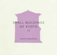 ＳＭＡＬＬ　ＢＵＩＬＤＩＮＧＳ　ＯＦ　ＫＹＯＴＯ〈２〉―京都の小さなビル