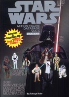 スター・ウォーズアクション・フィギュアデータベース 〈ｖｏｌ．６（２００６－２００８〉
