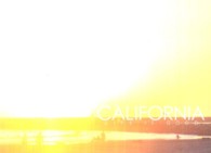 ＣＡＬＩＦＯＲＮＩＡ - ＬＩＦＥ　ＩＳ　ＧＯＯＤ
