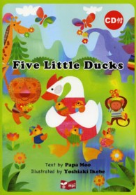 Ｆｉｖｅ　ｌｉｔｔｌｅ　ｄｕｃｋｓ