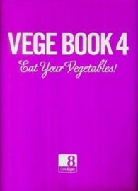 ＶＥＧＥ　ＢＯＯＫ 〈４〉 - Ｅａｔ　Ｙｏｕｒ　Ｖｅｇｅｔａｂｌｅｓ！ カフェエイトのヴィーガン和食