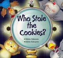 Ｗｈｏ　ｓｔｏｌｅ　ｔｈｅ　ｃｏｏｋｉｅｓ？ アプリコットｐｉｃｔｕｒｅ　ｂｏｏｋシリーズ