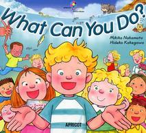 Ｗｈａｔ　ｃａｎ　ｙｏｕ　ｄｏ？ - ＣＤ付 アプリコットｐｉｃｔｕｒｅ　ｂｏｏｋシリーズ