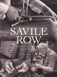 ＳＡＶＩＬＥ　ＲＯＷ - Ａ　Ｇｌｉｍｐｓｅ　ｉｎｔｏ　ｔｈｅ　Ｗｏｒｌｄ