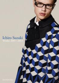 Ｉｃｈｉｒｏ　Ｓｕｚｕｋｉ　ｗｏｒｋｓ　２００７－２０１３