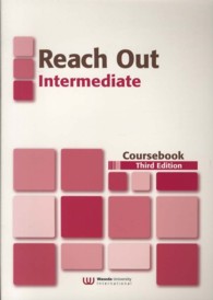 Ｒｅａｃｈ　Ｏｕｔ　Ｉｎｔｅｒｍｅｄｉａｔｅ - Ｃｏｕｒｓｅｂｏｏｋ　Ｔｈｉｒｄ　Ｅｄｉｔｉｏｎ