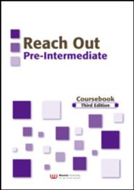 Ｒｅａｃｈ　Ｏｕｔ　Ｐｒｅ－Ｉｎｔｅｒｍｅｄｉａｔｅ　Ｃｏｕｒｓｅｂｏｏｋ （３ｒｄ　Ｅｄｉｔ）