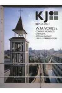 ＫＪ　ＰＬＵＳ 〈ＶＯＬ．１〉 一粒社ヴォーリズ建築事務所５０年の歩み