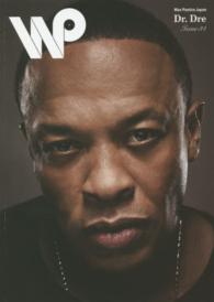 Ｗａｘ　Ｐｏｅｔｉｃｓ　Ｊａｐａｎ 〈３４（ＪＵＮＥ／ＪＵＬＹ　２０〉 Ｄｒ．Ｄｒｅ・Ｆｒａｎｋ　Ｏｃｅａｎ・Ｂｅａｔｓ　Ｍｕｓｉｃ