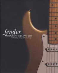 フェンダー大名鑑１９４６～１９７０ - 写真でたどるヴィンテージ・ギターとアート・ワーク Ｐ－ｖｉｎｅ　ｂｏｏｋｓ