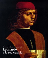 レオナルド・ダ・ヴィンチ展－天才の肖像 - ミラノアンブロジアーナ図書館・絵画館所蔵