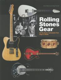 ザ・ローリング・ストーンズ楽器大名鑑 Rolling Stones Gear