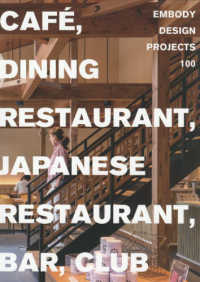 ＥＭＢＯＤＹ　ＤＥＳＩＧＮ　ＰＲＯＪＥＣＴＳ　１００ - ＣＡＦＥ、ＤＩＮＩＮＧ　ＲＥＳＴＡＵＲＡＮＴ、ＪＡ ａｌｐｈａ　ｂｏｏｋｓ