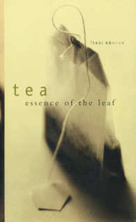 Ｔｅａ - 茶葉のことば Ｃｈｒｏｎｉｃｌｅ　ｂｏｏｋｓ